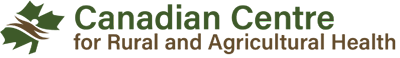 Canadian Centre for Rural and Agricultural Health (CCRAH)